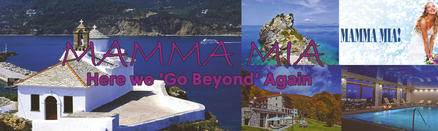 Mamma Mia - Here we 'Go Beyond' again